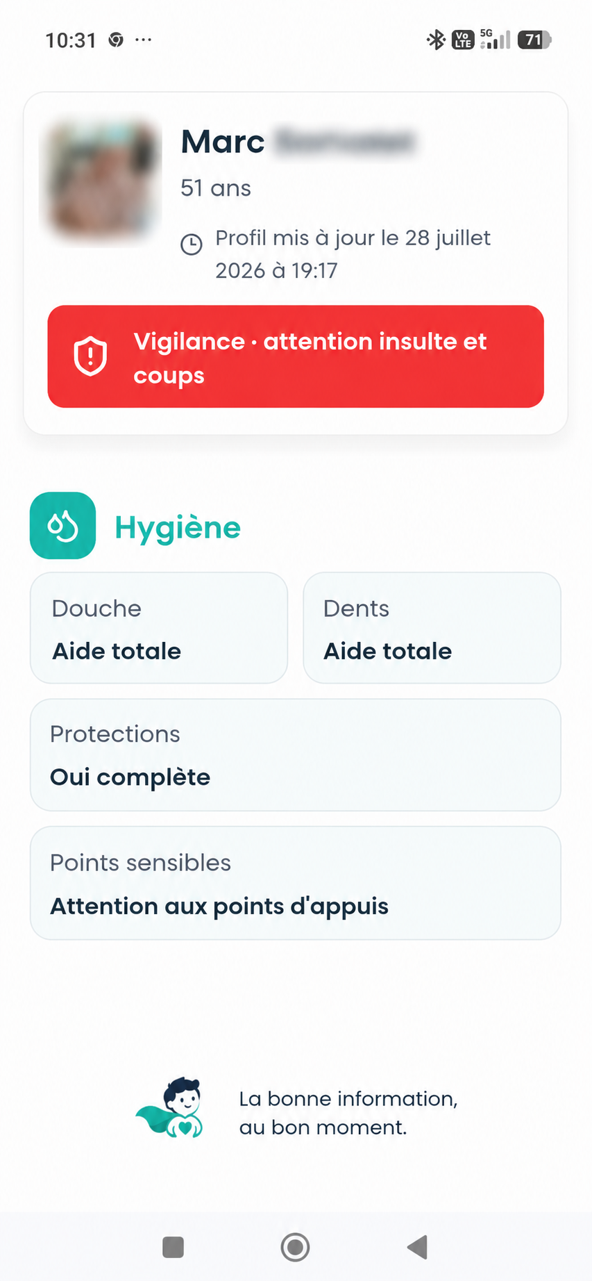 Section hygiène avec le protocole de douche et le matériel adapté